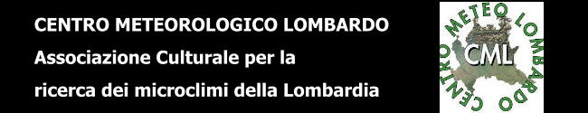 CENTRO METEOROLOGICO LOMBARDO Associazione Culturale per la ricerca dei microclimi della Lombardia