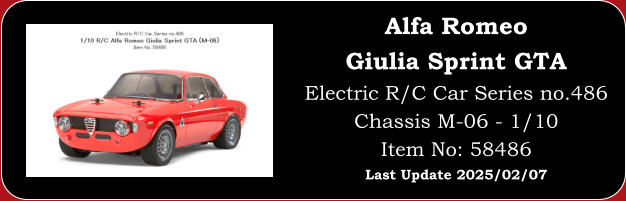 Alfa Romeo Giulia Sprint GTA Electric R/C Car Series no.486 Chassis M-06 - 1/10 Item No: 58486 Last Update 2025/02/07