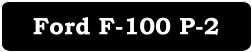 Ford F-100 P-2
