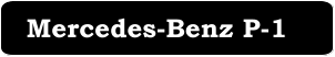 Mercedes-Benz P-1