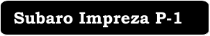 Subaro Impreza P-1