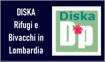 DISKA Rifugi e Bivacchi in Lombardia