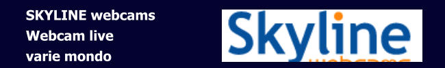 SKYLINE webcams Webcam live varie mondo