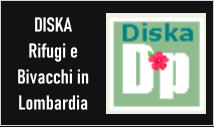DISKA Rifugi e Bivacchi in Lombardia